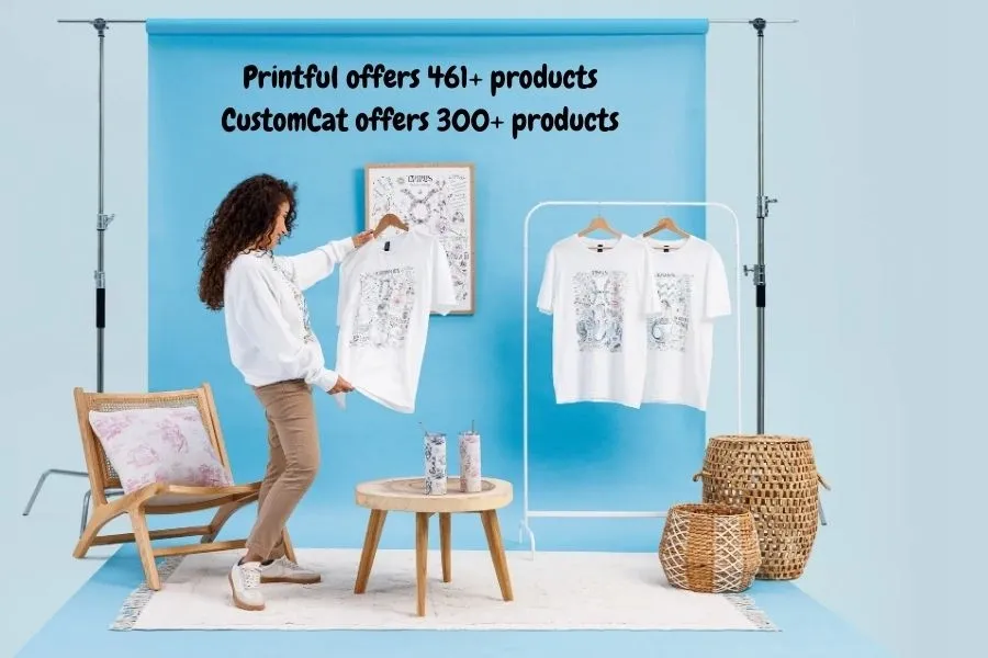 Both Printful & CustomCat deliver high-quality products