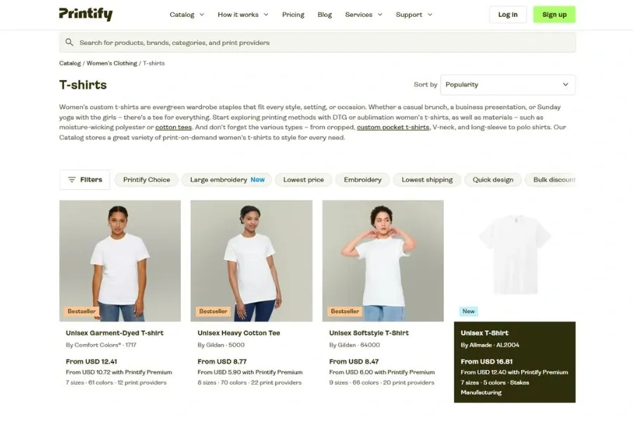 Printify is a popular choice for T-shirt sellers