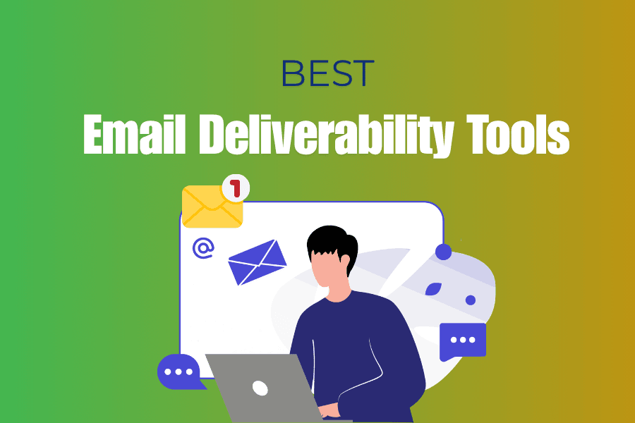 8 Best Email Deliverability Tools for Cold Email Senders in 2026